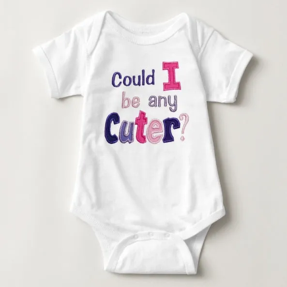 Baby Statement Onesies - Cuter?
