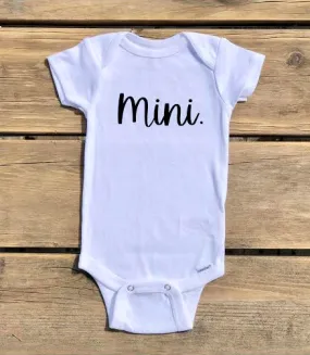 Matching MINI Onesie or Micro tee