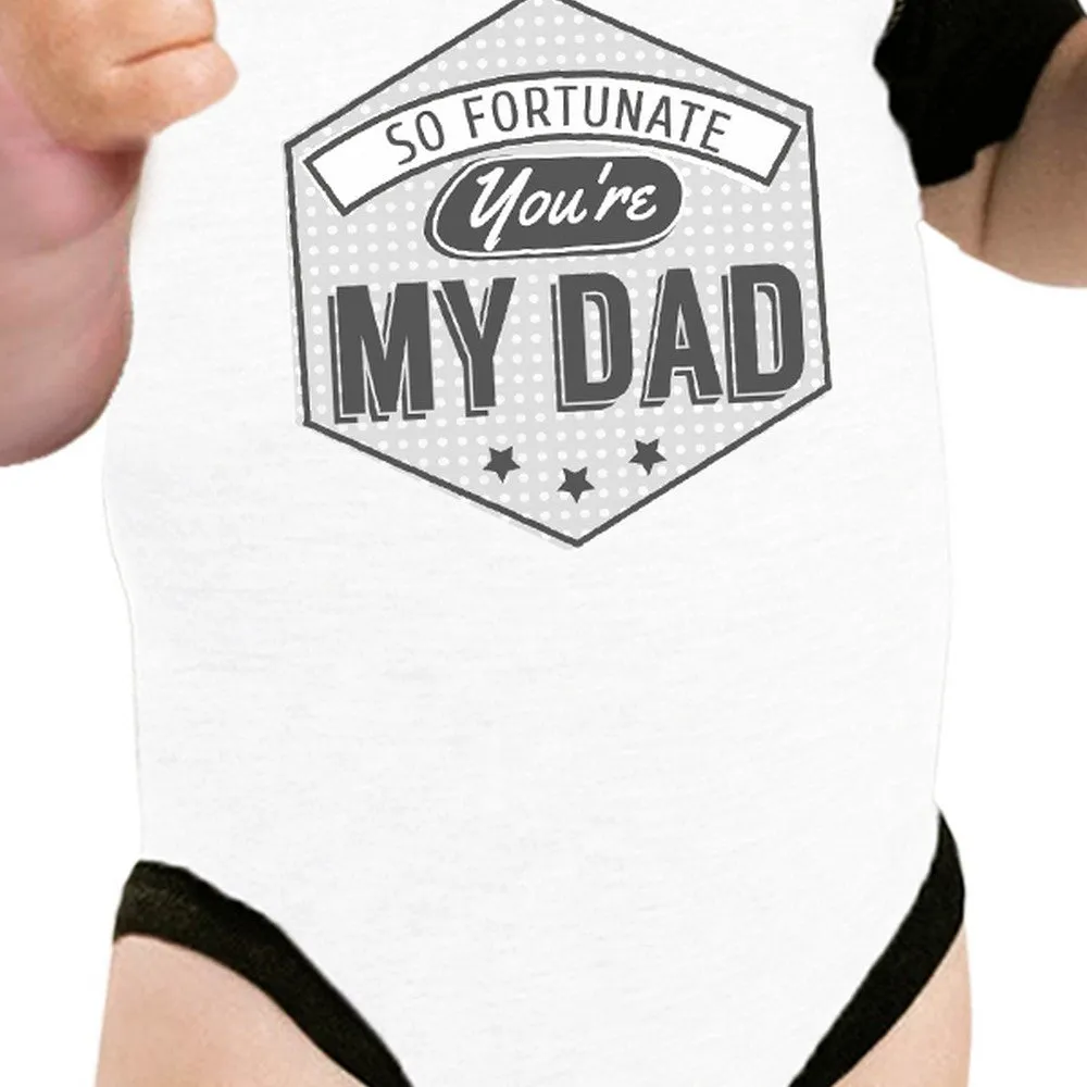 So Fortunate You're My Dad Cute Baseball Tee For Baby Raglan Tee